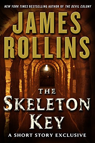 The Skeleton Key Audiobook - James Rollins Free