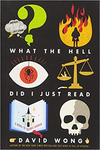 David Wong - What the Hell Did I Just Read Audio Book Free