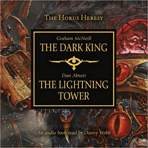 Warhammer 40k - Dark king & Lightning Tower Audiobook