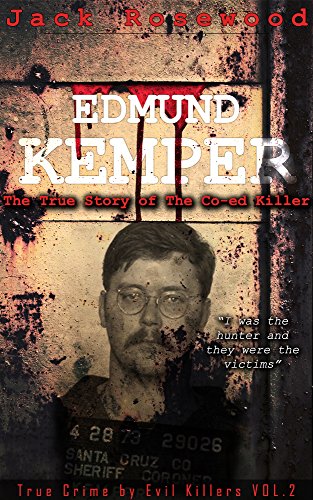 Jack Rosewood - Edmund Kemper Audio Book Free
