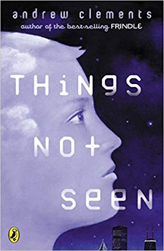 Andrew Clements - Things Not Seen Audio Book Free
