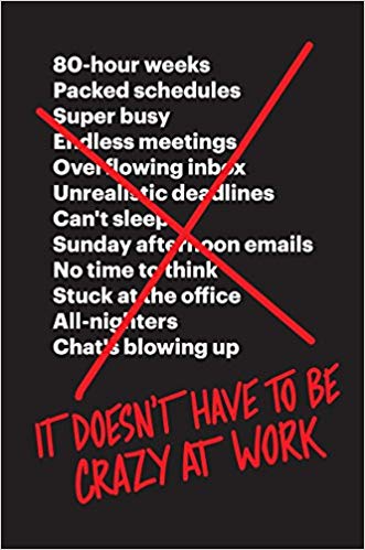 Jason Fried - It Doesn't Have to Be Crazy at Work Audio Book Free