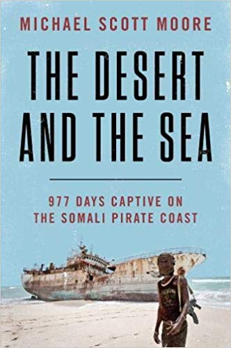 Michael Scott Moore - The Desert and the Sea Audio Book Free