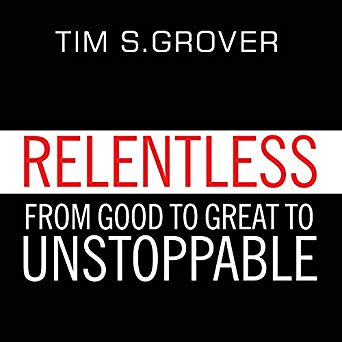 Tim S. Grover - Relentless Audio Book Free